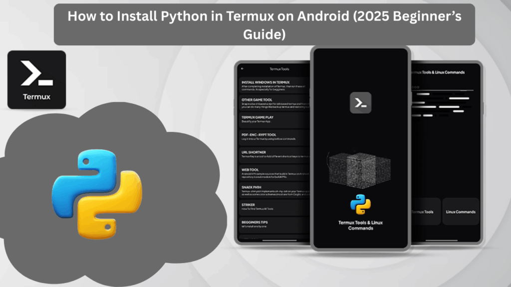 How to Install and Use Python in Termux on Android (Full 2025 Beginner’s Guide) How to Install and Use Python in Termux on Android (Full 2025 Beginner's Guide)